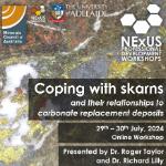 NExUS-Professional Development Workshop: Coping with skarns and their relationships to carbonate replacement deposits 2024